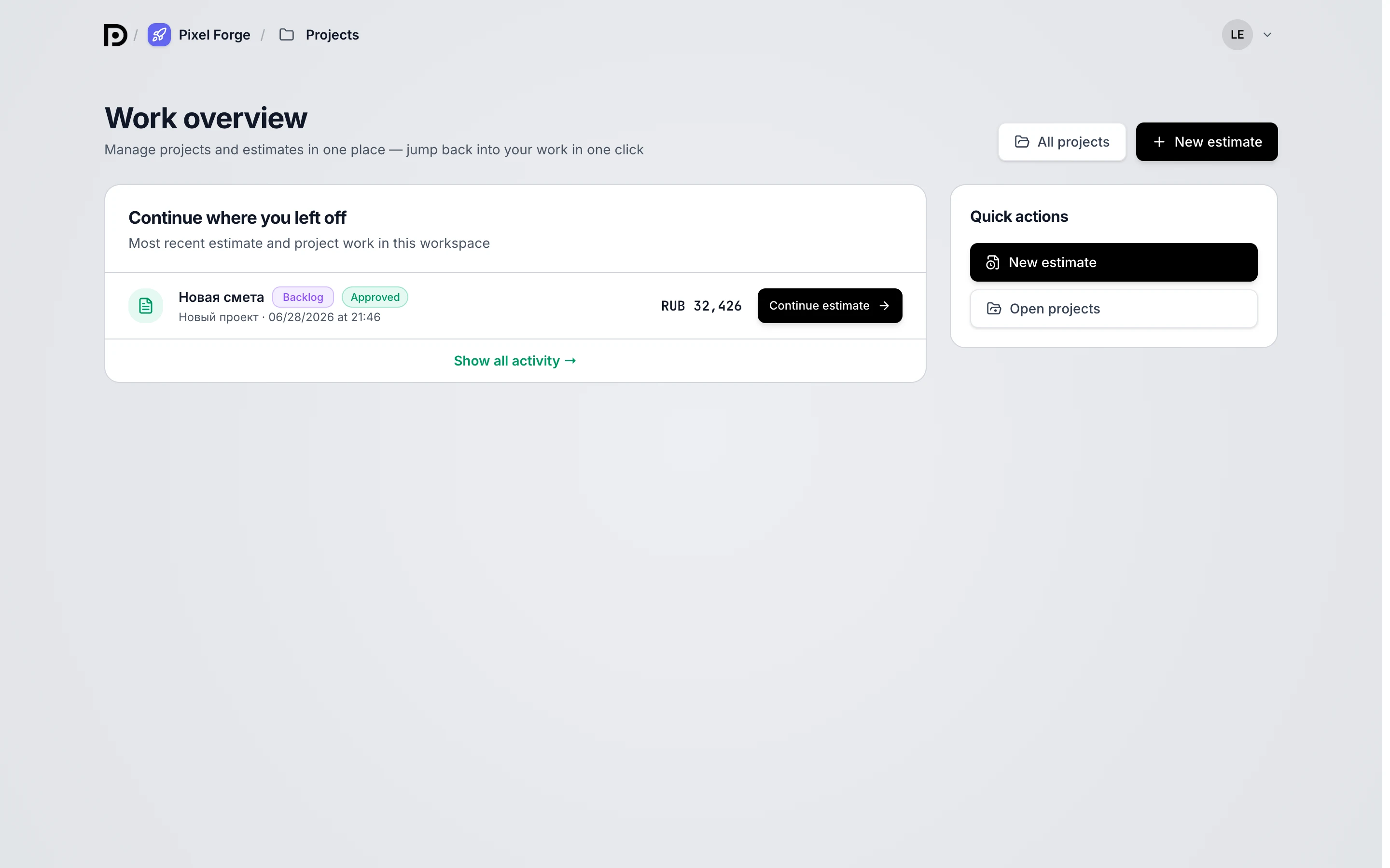 Dashboard: stats and recent estimates with draft / sent / approved statuses